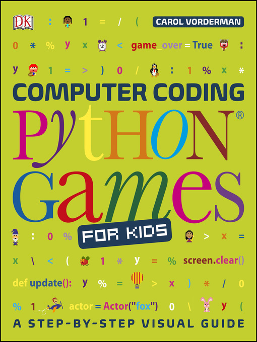 Title details for Computer Coding Python Games for Kids by Carol Vorderman - Available